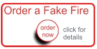 Order a Fake Fire